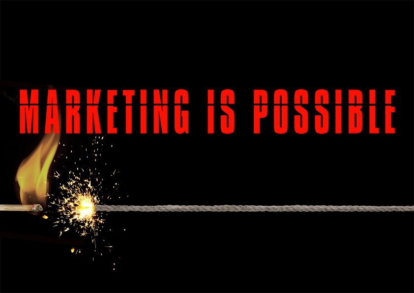 Marketing is possible